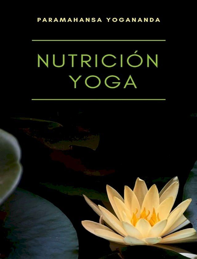  Nutrici&oacute;n yoga (traducido)(Kobo/電子書)