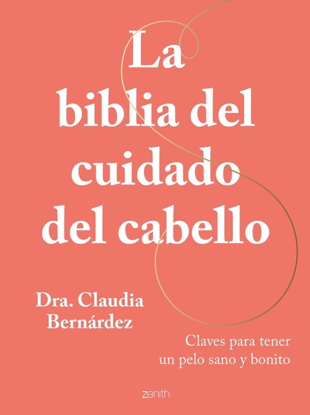  La biblia del cuidado del cabello(Kobo/電子書)