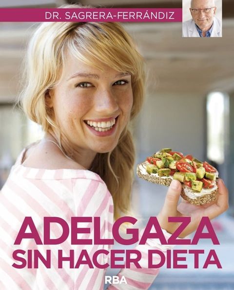 Adelgaza sin hacer dieta(Kobo/電子書)