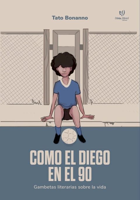 Como el Diego en el 90(Kobo/電子書)