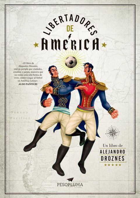 Libertadores de Am&eacute;rica(Kobo/電子書)