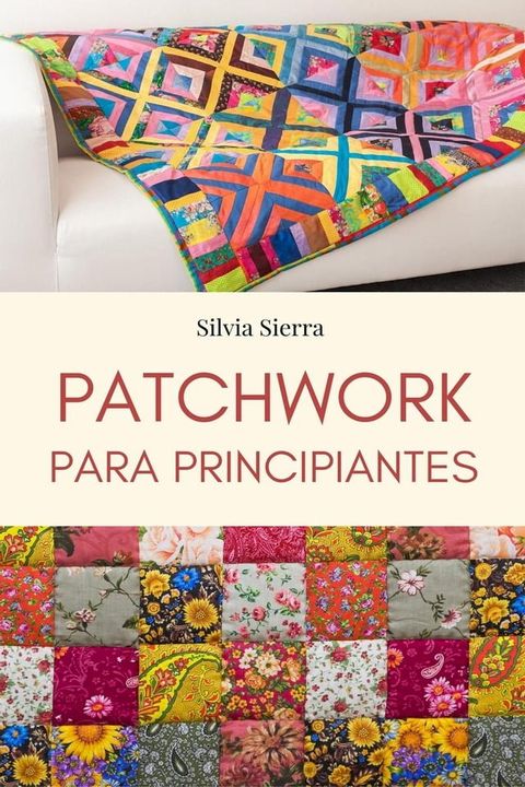 Patchwork para principiantes(Kobo/電子書)