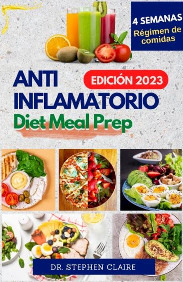  Antiinflamatorio Diet Meal Prep(Kobo/電子書)