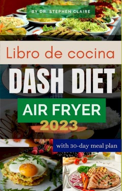 Libro de cocina Dash Diet Air Fryer(Kobo/電子書)