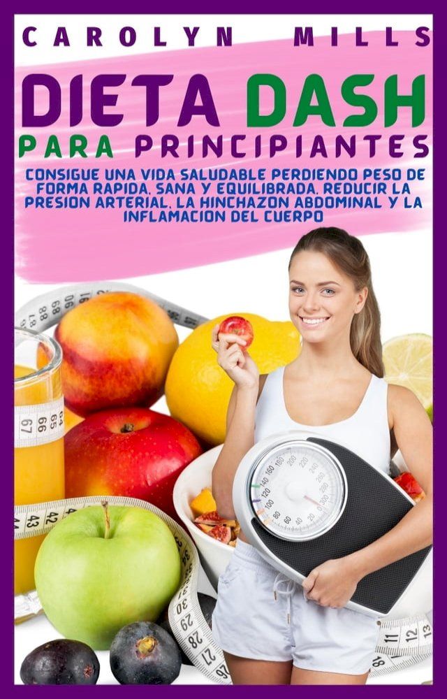  Dieta Dash Para Principiantes(Kobo/電子書)