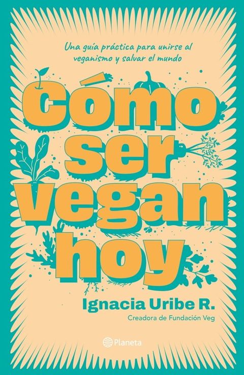 Como ser vegan hoy(Kobo/電子書)