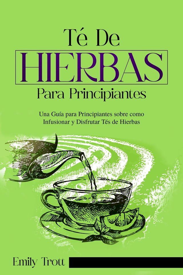  Té De Hierbas para principiantes(Kobo/電子書)