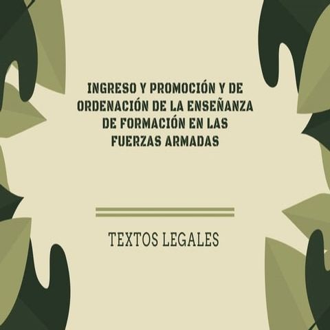 Ingreso y promoci&oacute;n y de ordenaci&oacute;n de la ense&ntilde;anza de formaci&oacute;n en las Fuerzas Armadas(Kobo/電子書)