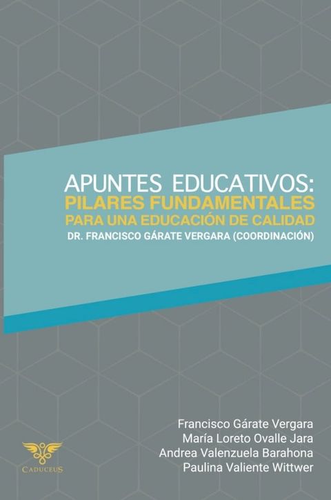 APUNTES EDUCATIVOS: PILARES FUNDAMENTALES PARA UNA EDUCACIÓN DE CALIDAD Fragmento de: apuntes educativos(Kobo/電子書)