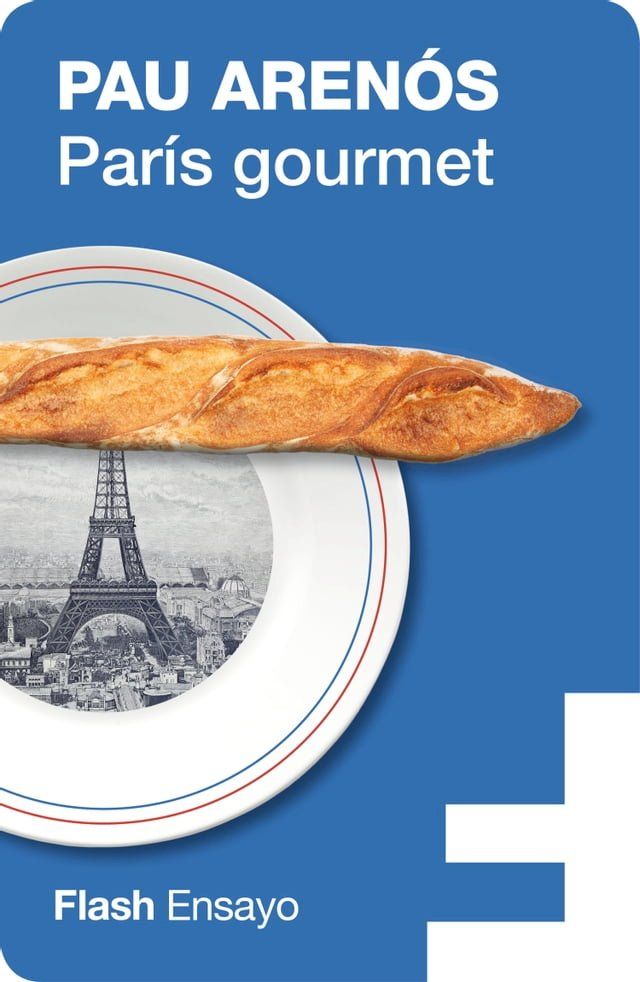  Par&iacute;s gourmet (Flash Ensayo)(Kobo/電子書)