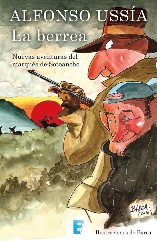  La berrea (Marqués de Sotoancho)(Kobo/電子書)