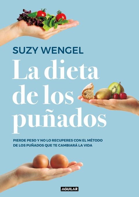 La dieta de los puñados(Kobo/電子書)