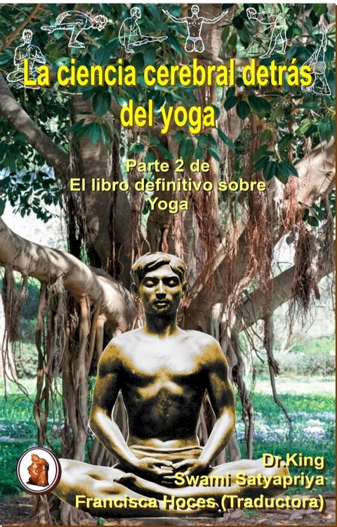 La Ciencia Cerebral Detr&aacute;s Del Yoga(Kobo/電子書)