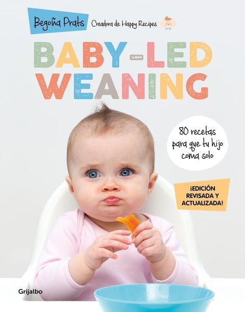 Baby-led weaning (edici&oacute;n revisada y actualizada)(Kobo/電子書)