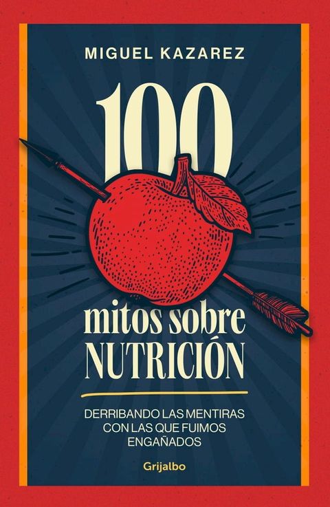 100 mitos sobre nutrici&oacute;n(Kobo/電子書)