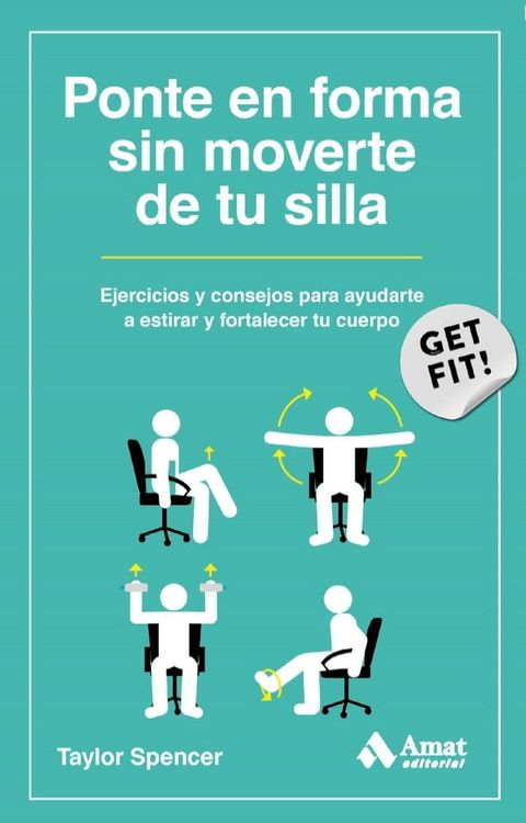 Ponte en forma sin moverte de tu silla(Kobo/電子書)