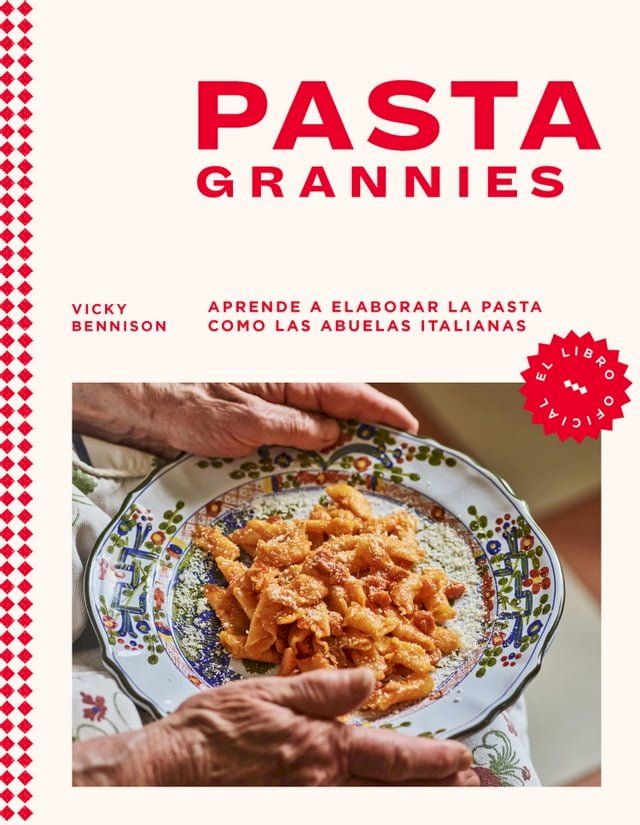  Pasta Grannies (el libro oficial)(Kobo/電子書)