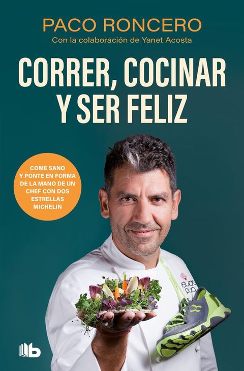 Correr, cocinar y ser feliz(Kobo/電子書)