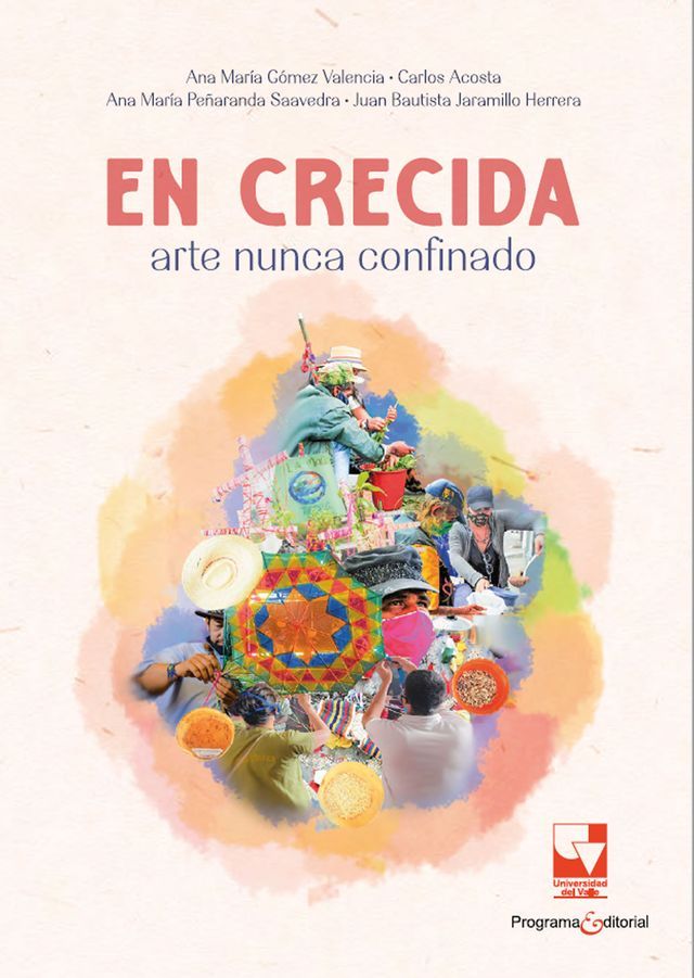  En crecida: arte nunca confinado(Kobo/電子書)