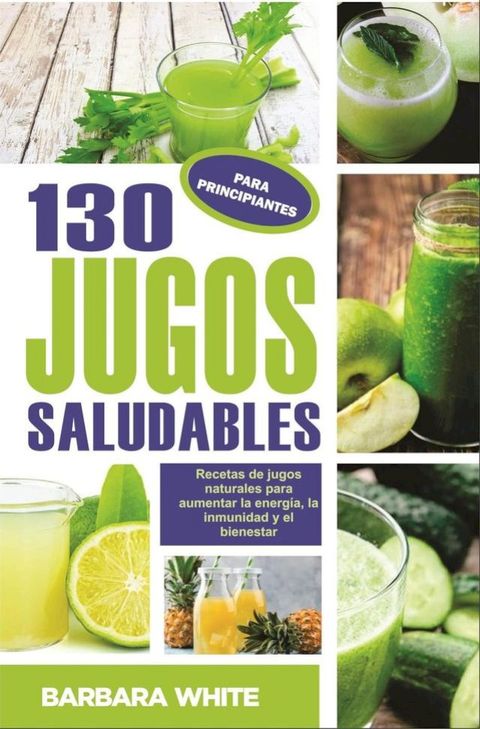 El Poder de los Jugos Saludables(Kobo/電子書)