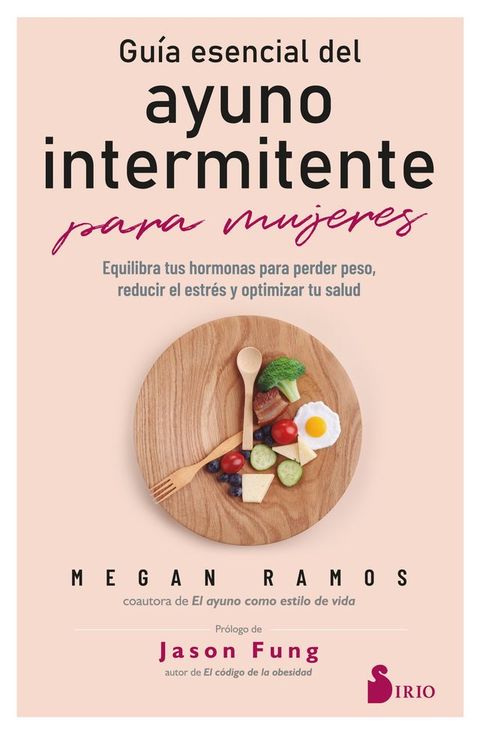 GU&Iacute;A ESENCIAL DEL AYUNO INTERMITENTE PARA MUJERES(Kobo/電子書)