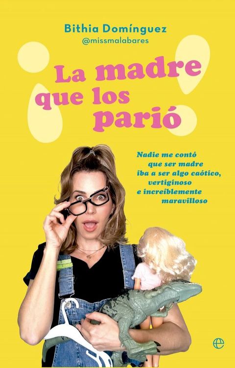 &iexcl;La madre que los pari&oacute;!(Kobo/電子書)