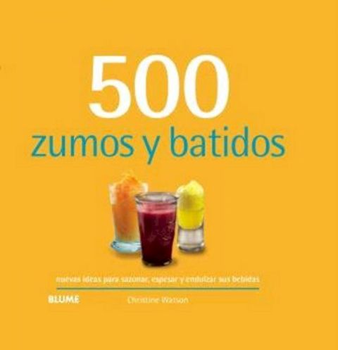 500 zumos y batidos(Kobo/電子書)