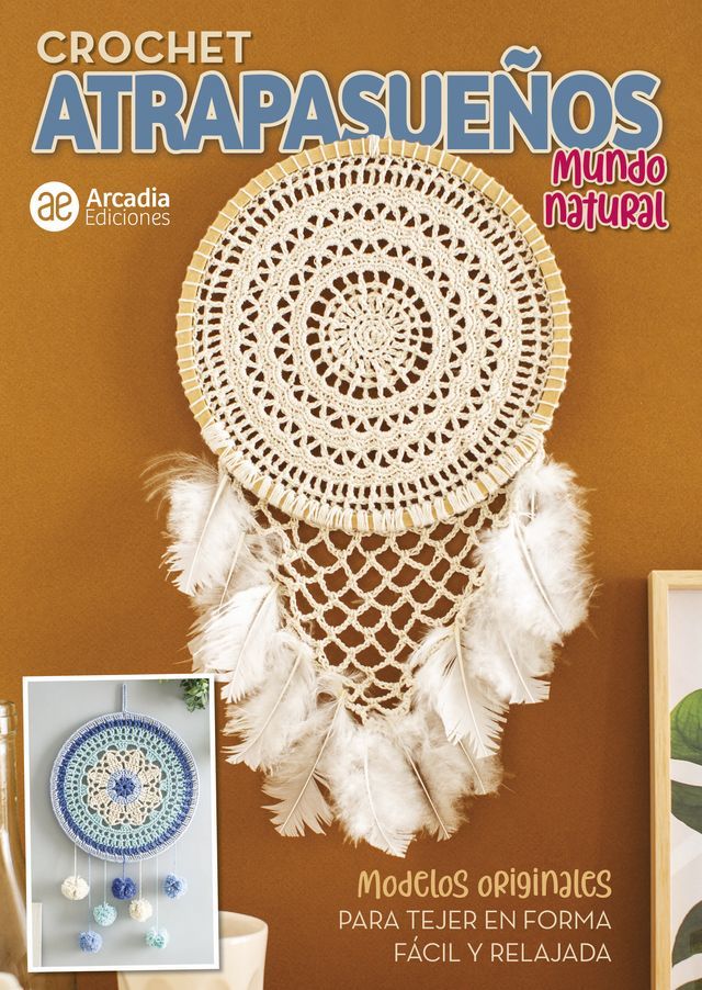  Crochet Atrapasue&ntilde;os. Mundo natural(Kobo/電子書)