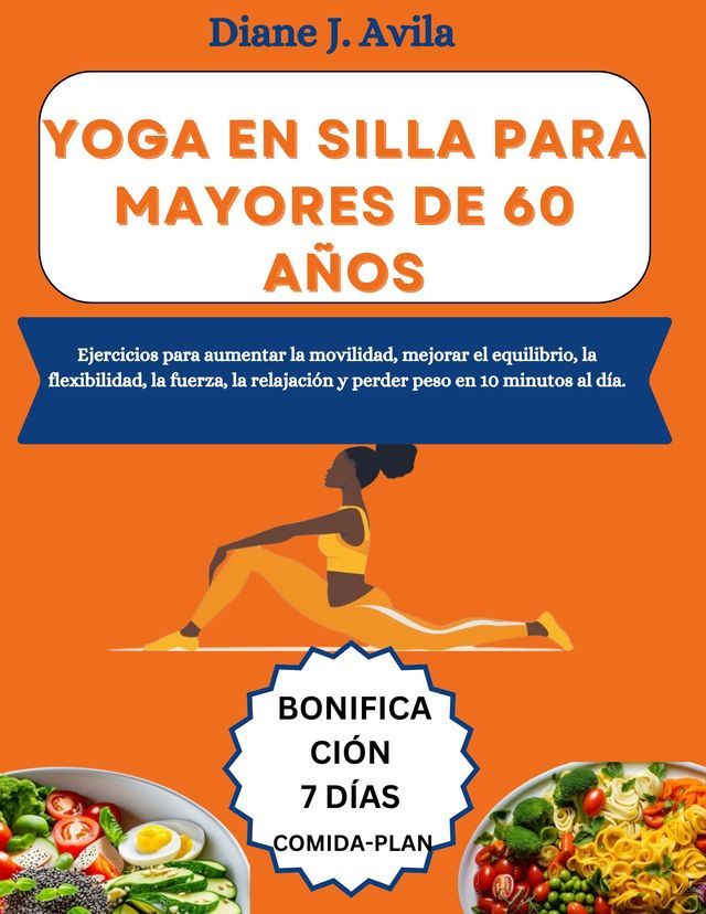  YOGA EN SILLA PARA MAYORES DE 60 AÑOS(Kobo/電子書)