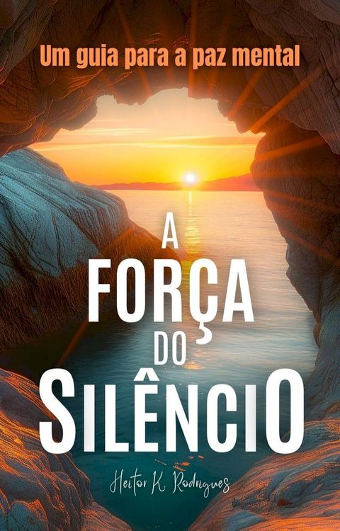 A Força do Silêncio(Kobo/電子書)