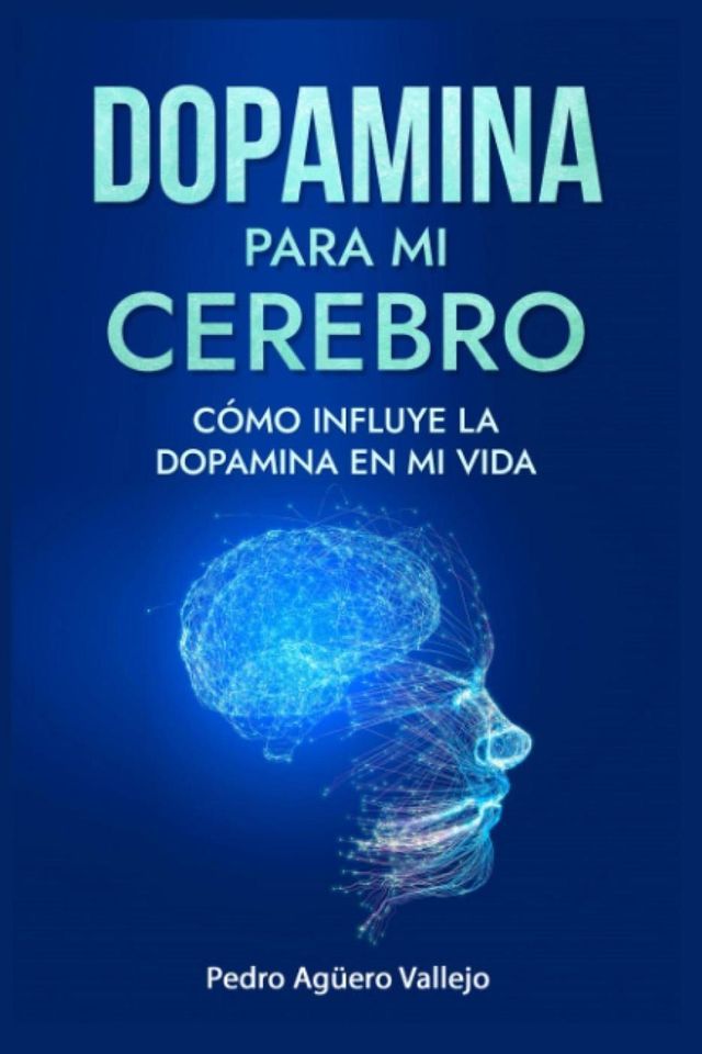  Dopamina para mi Cerebro(Kobo/電子書)