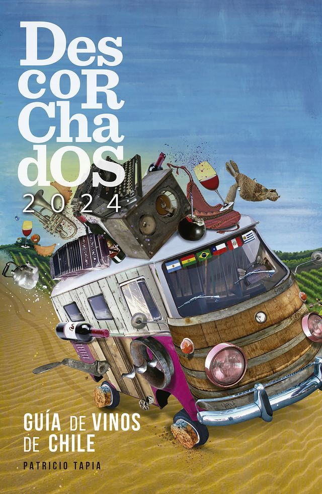  Descorchados 2024 Gu&iacute;a de vinos de Chile(Kobo/電子書)