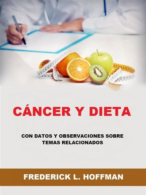 C&aacute;ncer y Dieta (Traducido)(Kobo/電子書)