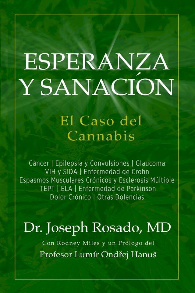  Esperanza y Sanación: El Caso del Cannabis(Kobo/電子書)