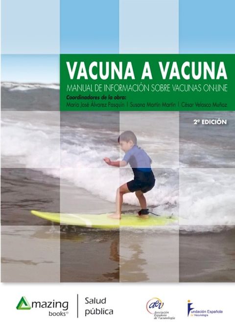 Vacuna a vacuna 2&ordf; edici&oacute;n(Kobo/電子書)