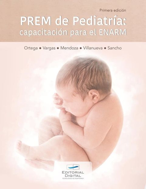 PREM de Pediatr&iacute;a: capacitaci&oacute;n para el ENARM(Kobo/電子書)