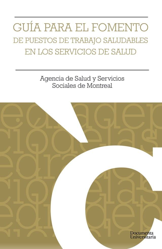  Gu&iacute;a para el fomento de puestos de trabajo saludables en los servicios de salud(Kobo/電子書)