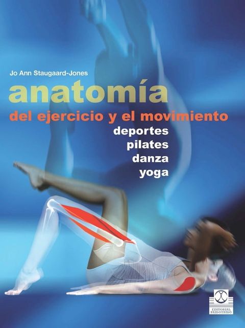 Anatom&iacute;a del ejercicio y el movimiento(Kobo/電子書)