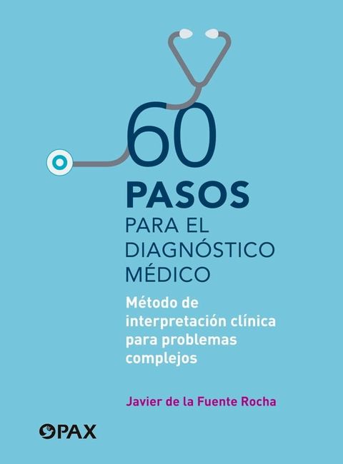 60 pasos para el diagnóstico médico(Kobo/電子書)