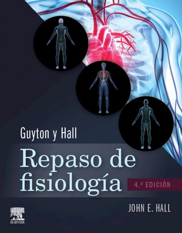  Guyton y Hall. Repaso de fisiolog&iacute;a m&eacute;dica(Kobo/電子書)