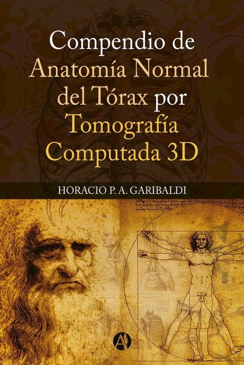 COMPENDIO DE ANATOM&Iacute;A NORMAL DEL TORAX POR TOMOGRAFIA COMPUTADA 3D(Kobo/電子書)