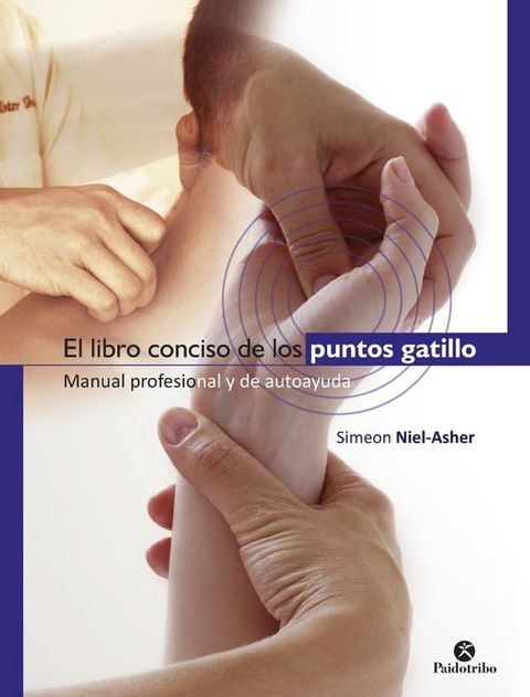 El libro conciso de los puntos gatillo(Kobo/電子書)