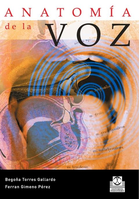 Anatom&iacute;a de la voz(Kobo/電子書)