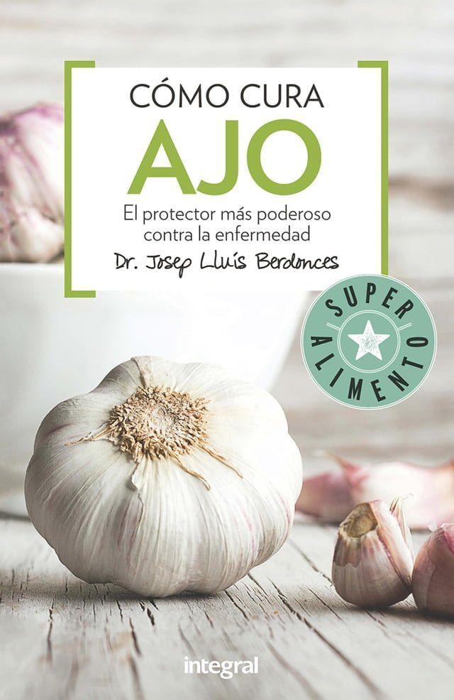  Cómo cura el ajo(Kobo/電子書)