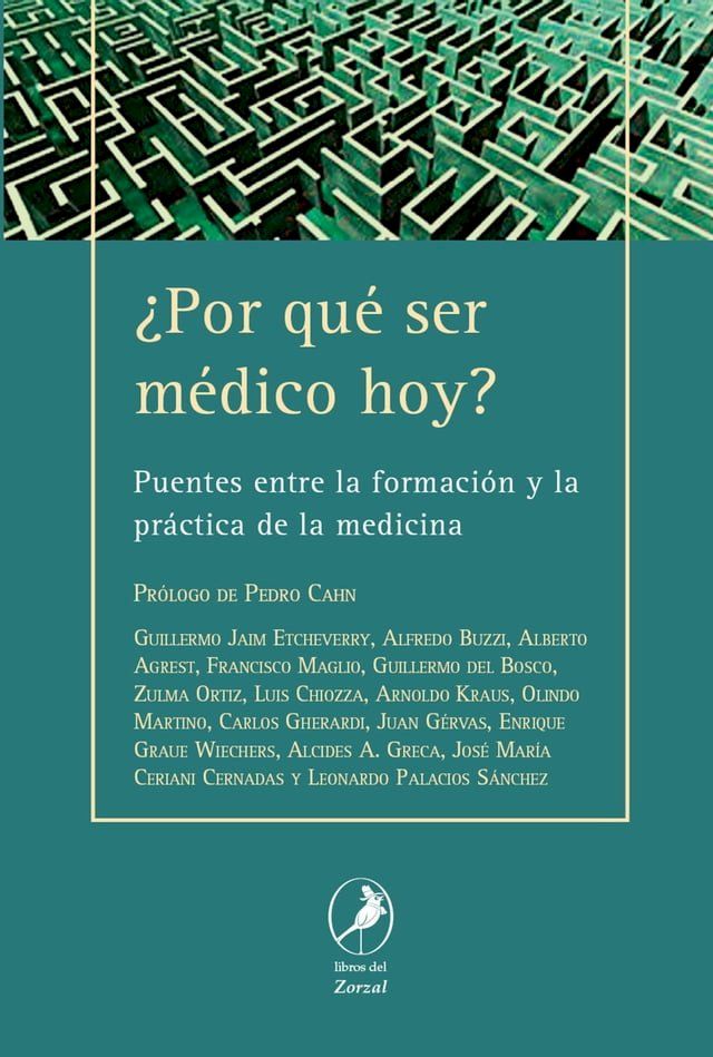  ¿Por qué ser médico hoy?(Kobo/電子書)