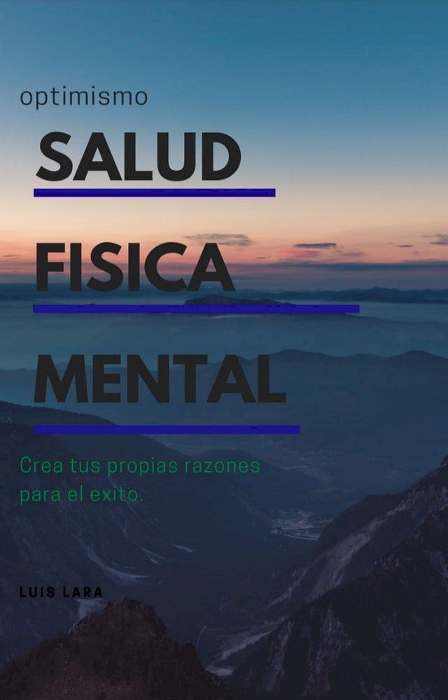  OPTIMISMO SALUD FISICA MENTAL(Kobo/電子書)