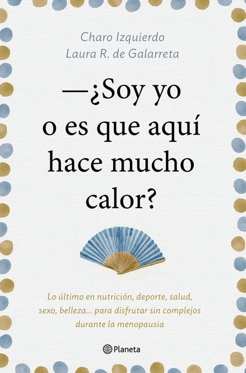 Soy yo o es que aquí hace mucho calor(Kobo/電子書)