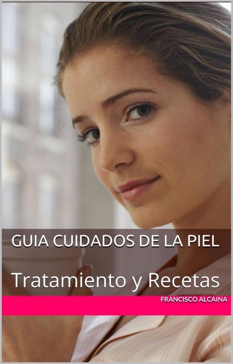 Guia Cuidados de la Piel(Kobo/電子書)