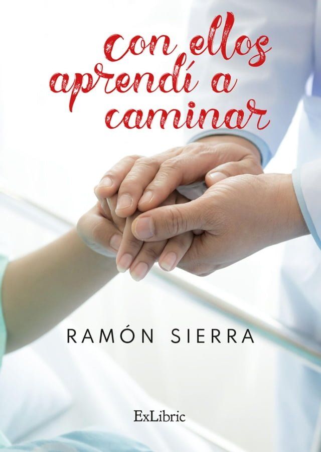  Con ellos aprend&iacute; a caminar(Kobo/電子書)