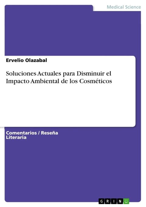 Soluciones Actuales para Disminuir el Impacto Ambiental de los Cosméticos(Kobo/電子書)